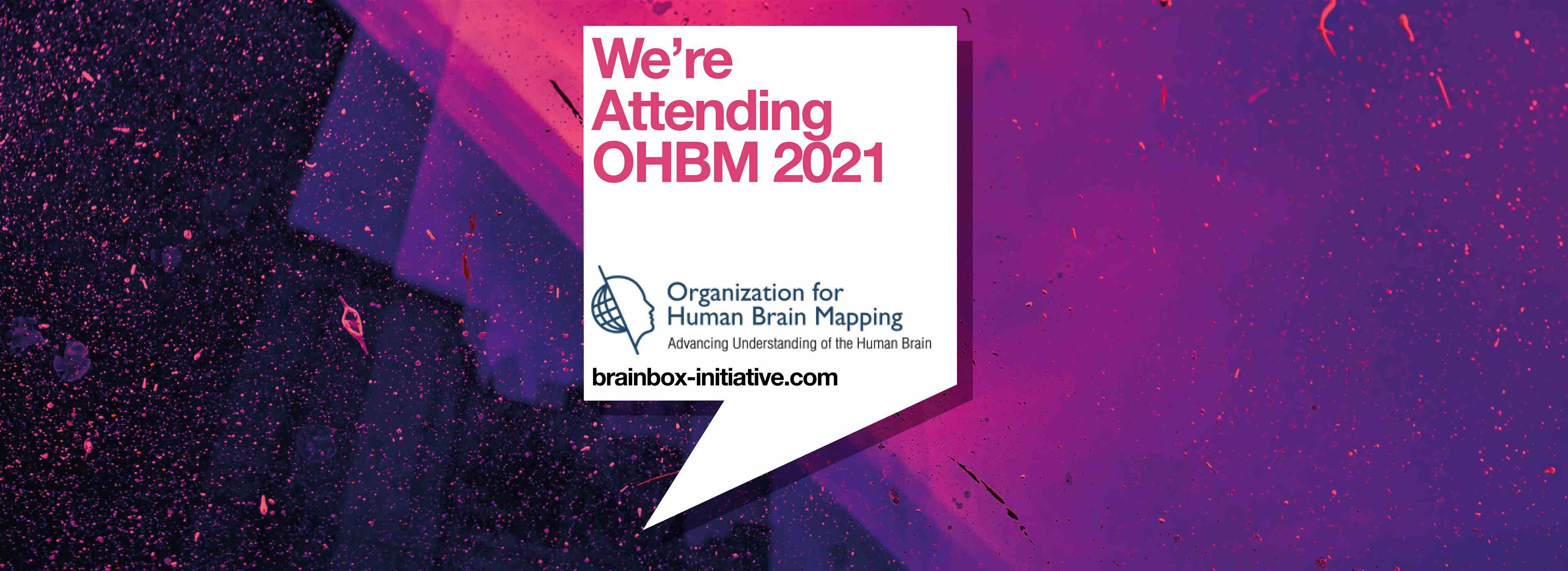 We're Exhibiting at OHBM 2021 Brainbox Initiative